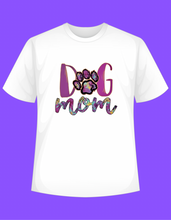 Load image into Gallery viewer, T - Shirt Dog Mom
