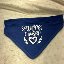 Load image into Gallery viewer, Bandanna &quot;Squirrel Chaser&quot;
